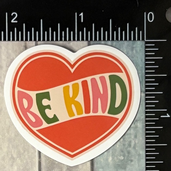 Other - 🌀10/$10🌀 Inspirational Be Kind Reusable Waterproof Vinyl Sticker Decal